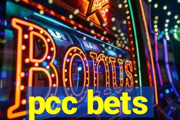 pcc bets